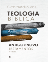 Teologia Bíblica_Antigo e Novo Test - Geerhardus Vos.epub